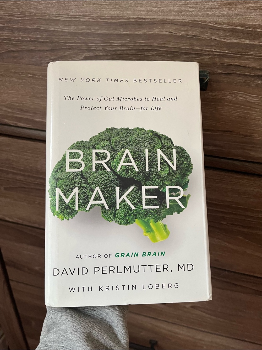 Brain Maker by David Perlmutter, MD - White Cover with Green Broccoli Art